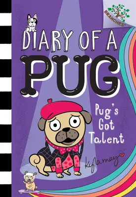 Pug's Got Talent: A Branches Book (Diary of a Pug #4) (wydanie biblioteczne), 4 - Pug's Got Talent: A Branches Book (Diary of a Pug #4) (Library Edition), 4