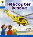 Oxford Reading Tree: Poziom 3: Dekoduj i rozwijaj: Helicopter Rescue - Oxford Reading Tree: Level 3: Decode and Develop: Helicopter Rescue