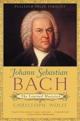 Johann Sebastian Bach: Uczony muzyk - Johann Sebastian Bach: The Learned Musician