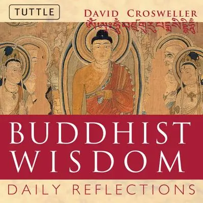 Buddyjska mądrość: Codzienne refleksje - Buddhist Wisdom: Daily Reflections