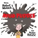 Kałuża błota - Mud Puddle