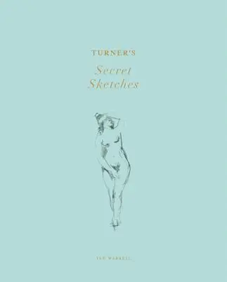 Sekretne szkice Turnera - Turner's Secret Sketches