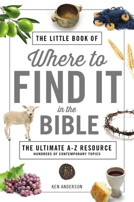 Mała książka o tym, gdzie znaleźć to w Biblii - The Little Book of Where to Find It in the Bible