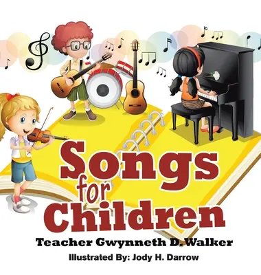 Piosenki dla dzieci: Nauczycielka Gwynneth D. Walker - Songs for Children: Teacher Gwynneth D. Walker