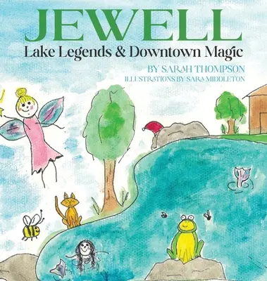 Legendy jeziora Jewell i magia śródmieścia - Jewell Lake Legends & Downtown Magic