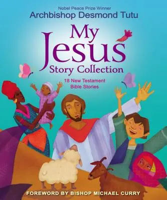 Moja kolekcja opowieści o Jezusie: 18 opowieści biblijnych z Nowego Testamentu - My Jesus Story Collection: 18 New Testament Bible Stories