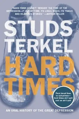 Ciężkie czasy: Ustna historia wielkiego kryzysu - Hard Times: An Oral History of the Great Depression