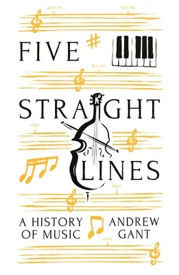 Pięć prostych linii - historia muzyki - Five Straight Lines - A History of Music