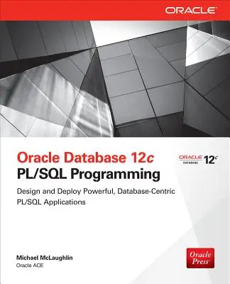 Oracle Database 12c Programowanie PL/SQL - Oracle Database 12c Pl/SQL Programming