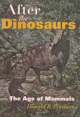 Po dinozaurach: era ssaków - After the Dinosaurs: The Age of Mammals