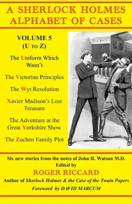 Alfabet spraw Sherlocka Holmesa tom 5 (od U do Z) - A Sherlock Holmes Alphabet of Cases Volume 5 (U to Z)