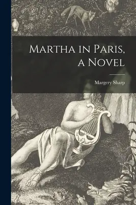 Marta w Paryżu, powieść - Martha in Paris, a Novel