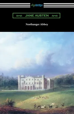 Opactwo Northanger - Northanger Abbey