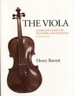 Viola: Kompletny przewodnik dla nauczycieli i uczniów - The Viola: Complete Guide for Teachers and Students
