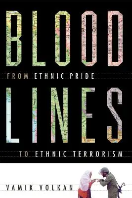 Linie krwi: Od etnicznej dumy do etnicznego terroryzmu - Bloodlines: From Ethnic Pride to Ethnic Terrorism