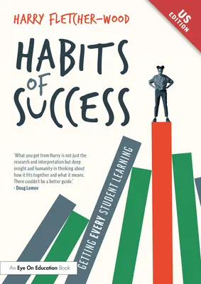 Nawyki sukcesu: Zdobywanie wiedzy przez każdego ucznia - Habits of Success: Getting Every Student Learning