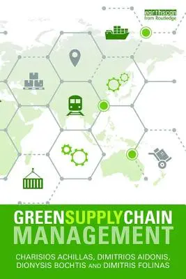 Zarządzanie zielonym łańcuchem dostaw - Green Supply Chain Management