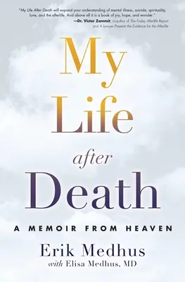 Moje życie po śmierci: Wspomnienie z nieba - My Life After Death: A Memoir from Heaven