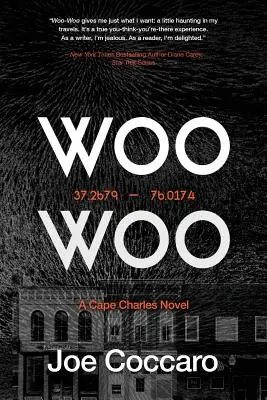 Woo Woo: powieść o Cape Charles - Woo Woo: A Cape Charles Novel