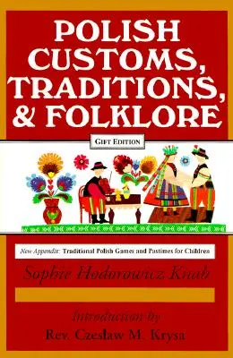 Polskie tradycje, zwyczaje i folklor - Polish Traditions, Customs, and Folklore