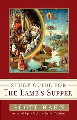 Przewodnik do studiowania Wieczerzy Baranka - Study Guide for the Lamb's Supper