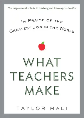 Ile zarabiają nauczyciele: pochwała najwspanialszej pracy na świecie - What Teachers Make: In Praise of the Greatest Job in the World