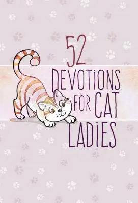 52 nabożeństwa dla kocich dam - 52 Devotions for Cat Ladies