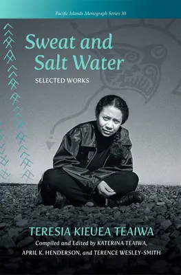 Pot i słona woda: Wybrane prace - Sweat and Salt Water: Selected Works