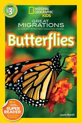 National Geographic Readers: Wielkie migracje motyli - National Geographic Readers: Great Migrations Butterflies