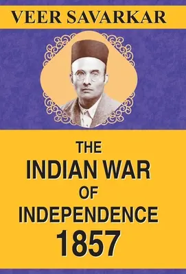 Indyjska wojna o niepodległość 1857 - The Indian War of Independence 1857