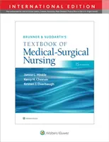 Podręcznik pielęgniarstwa medyczno-chirurgicznego Brunnera i Suddartha - Brunner & Suddarth's Textbook of Medical-Surgical Nursing