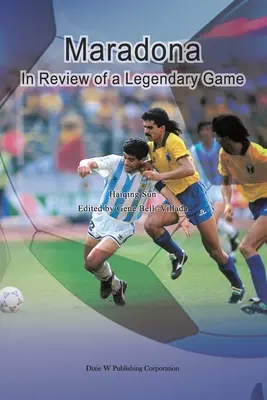 Maradona: przegląd legendarnej gry - Maradona: In Review of a Legendary Game