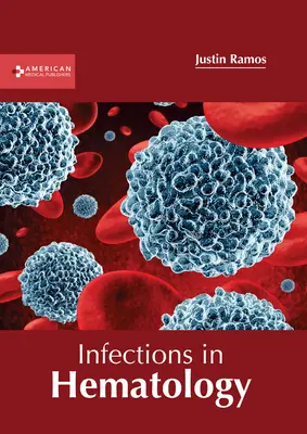 Zakażenia w hematologii - Infections in Hematology