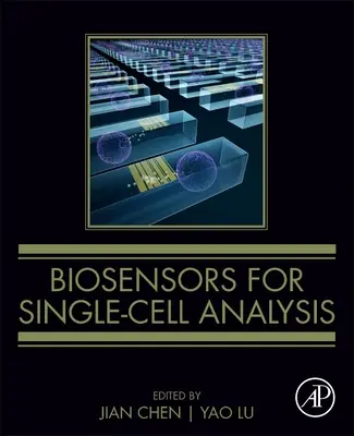 Biosensory do analizy pojedynczych komórek - Biosensors for Single-Cell Analysis