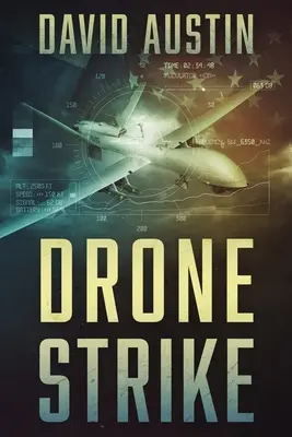 Drone Strike: Thriller Joe Matthewsa - Drone Strike: A Joe Matthews Thriller