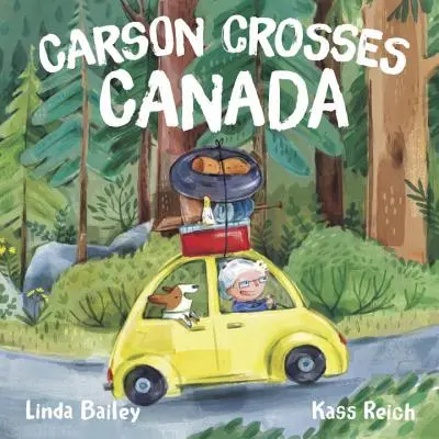 Carson przemierza Kanadę - Carson Crosses Canada