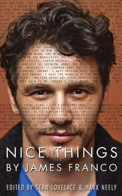 Miłe rzeczy Jamesa Franco - Nice Things by James Franco