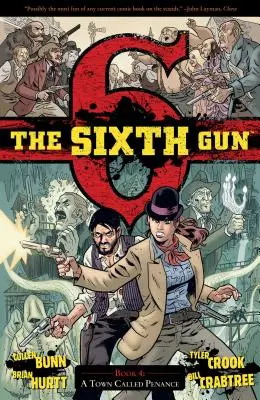 The Sixth Gun vol. 4, 4: Miasto zwane pokutą - The Sixth Gun Vol. 4, 4: A Town Called Penance