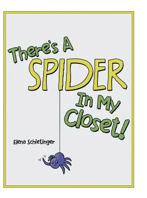 W mojej szafie jest pająk! - There'S a Spider in My Closet!