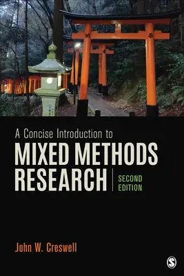 Zwięzłe wprowadzenie do badań metodami mieszanymi - A Concise Introduction to Mixed Methods Research