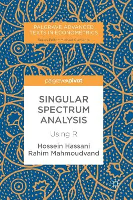 Analiza widm pojedynczych: Using R - Singular Spectrum Analysis: Using R