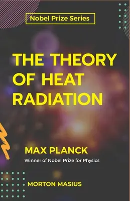 Teoria promieniowania cieplnego - The Theory of Heat Radiation