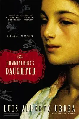 Córka kolibra - The Hummingbird's Daughter