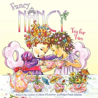 Fancy Nancy: Podwieczorek dla dwojga - Fancy Nancy: Tea for Two