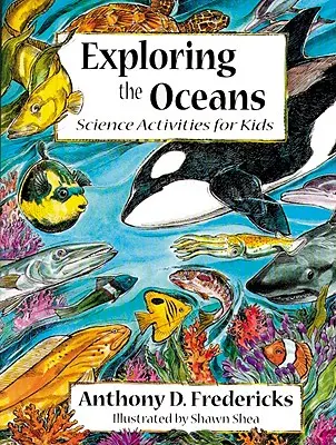 Odkrywanie oceanów: Zajęcia naukowe dla dzieci - Exploring the Oceans: Science Activities for Kids