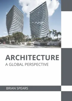 Architektura: Globalna perspektywa - Architecture: A Global Perspective