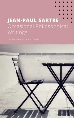 Okazjonalne pisma filozoficzne - Occasional Philosophical Writings