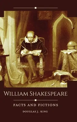 William Shakespeare: Fakty i fikcje - William Shakespeare: Facts and Fictions