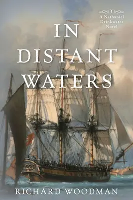 In Distant Waters: #8 a Nathaniel Drinkwater Novel