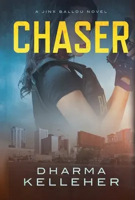 Chaser: Powieść o Jinx Ballou - Chaser: A Jinx Ballou Novel